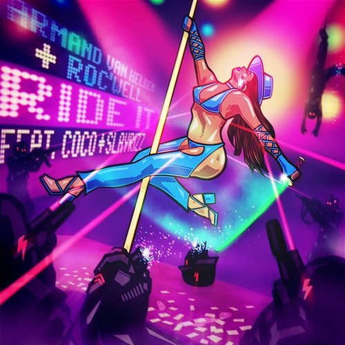 Ride It Slayrizz, Armand Van Helden, Roc'Well feat. Coco