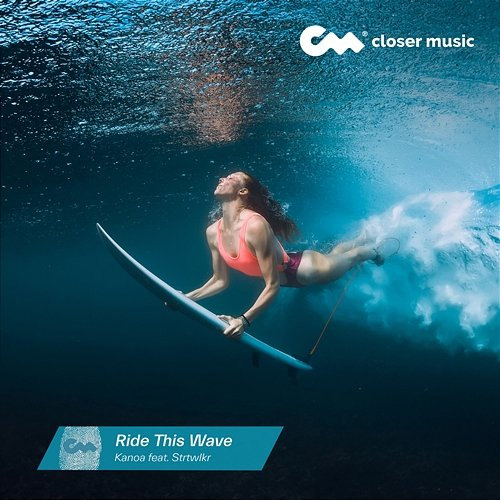 Ride This Wave Kanoa feat. Strtwlkr