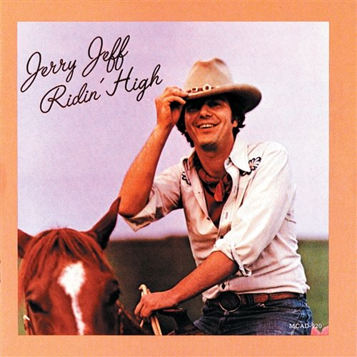 Ridin' High Jerry Jeff Walker