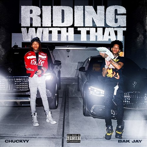 Ridin' With That BAK Jay & Chuckyy