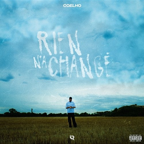 Rien n'a changé Coelho, Shades