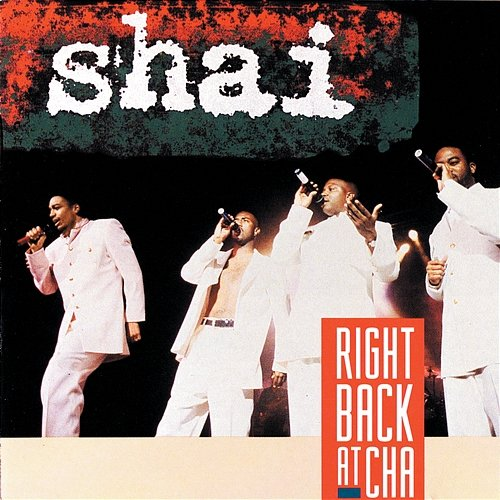 Right Back At Cha SHAI
