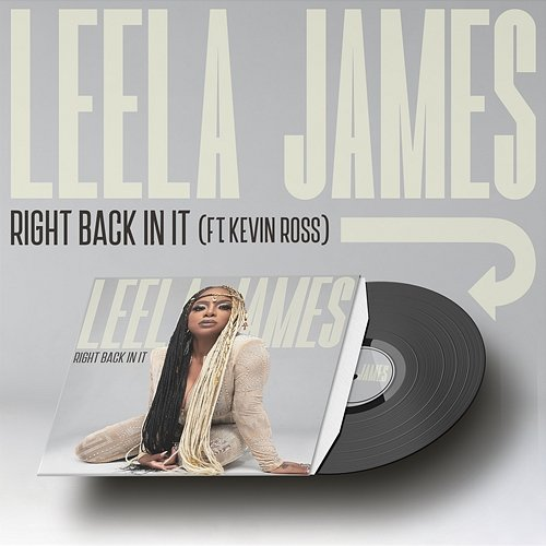 Right Back in It Leela James, Kevin Ross