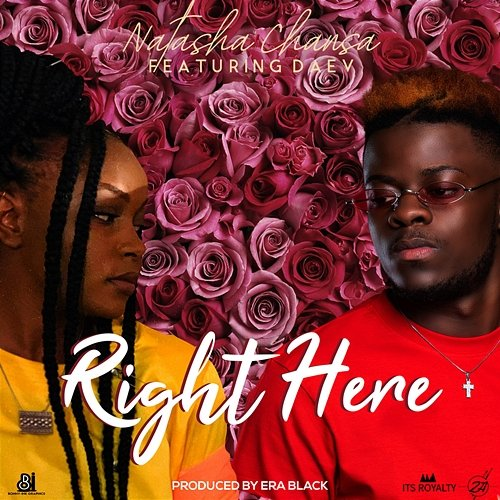 Right Here Natasha Chansa feat. Daev Zambia