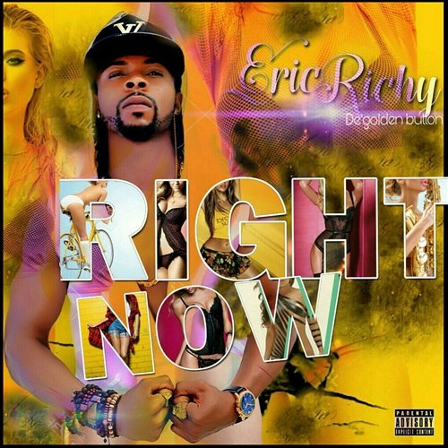 Right Now Eric Richy