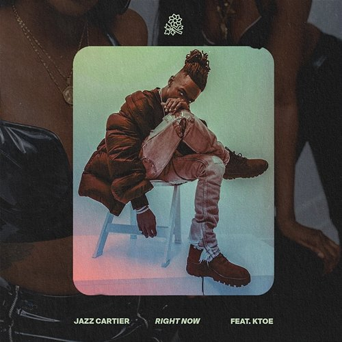 Right Now Jazz Cartier, KTOE