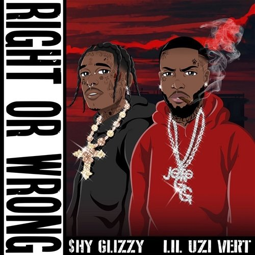 Right Or Wrong Shy Glizzy