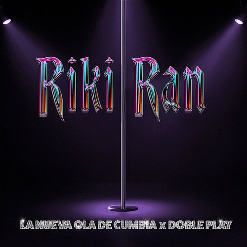 Riki Ran La Nueva Ola de Cumbia, Doble Play