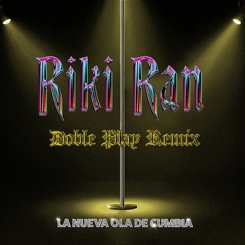 Riki Ran La Nueva Ola de Cumbia, Doble Play
