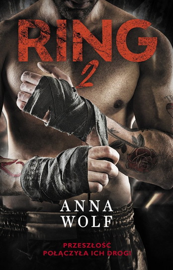 Ring 2. Ring. Bokserzy. Tom 2 Wolf Anna