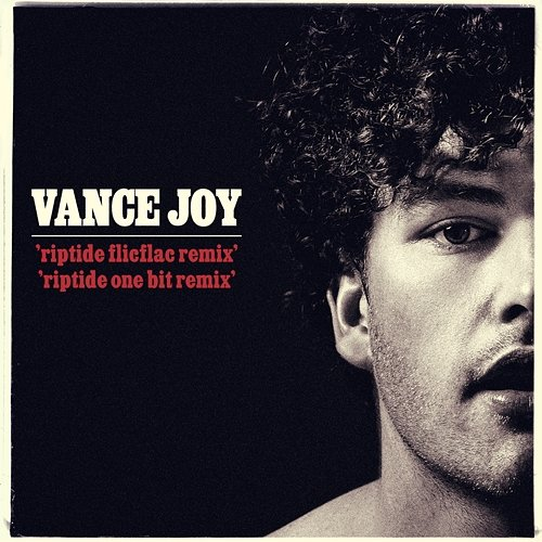Riptide Vance Joy