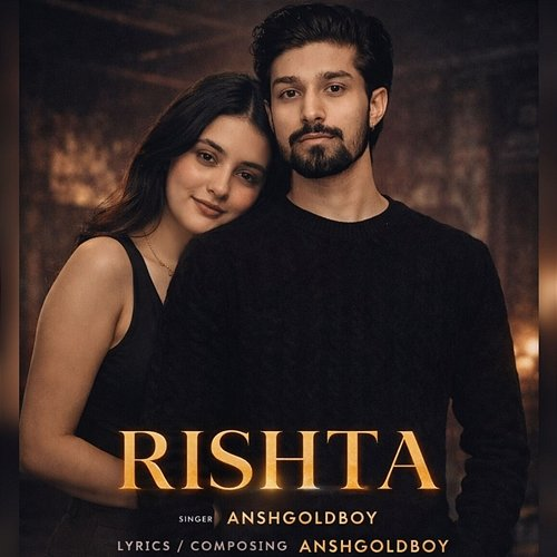 Rishta Ansh Goldboy