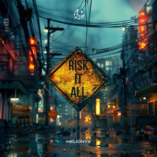 Risk It All Helionyx & LEMON DROPS