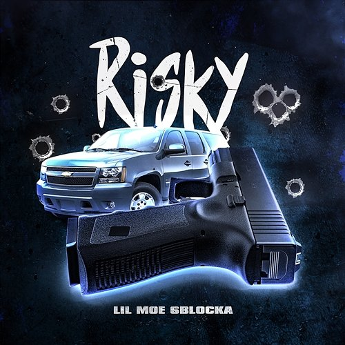 Risky Lil Moe 6Blocka