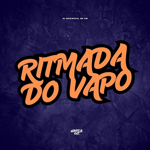Ritmada do Vapo Dj Marinovic & Mc Gw