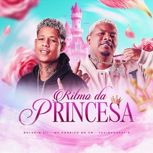 Ritmo da Princesa Boladin 211, Mc Rodrigo do CN, TavinhoBeat's