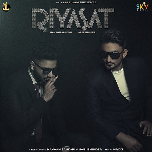 Riyasat Navaan Sandhu & Sabi Bhinder