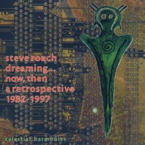 ROACH S DREAMING NOW Roach Steve