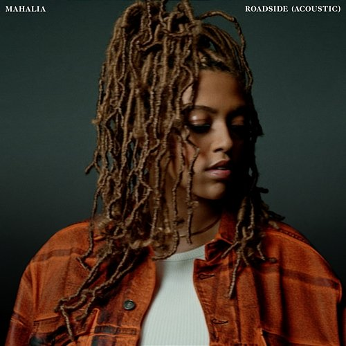 Roadside Mahalia