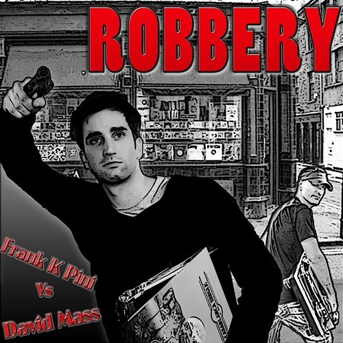 Robbery Frank K Pini, David Mass