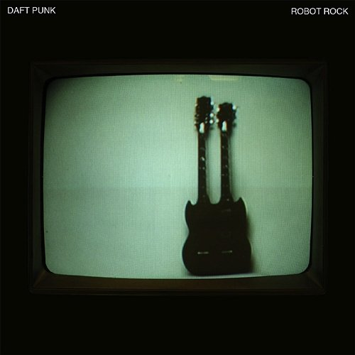 Robot Rock Daft Punk