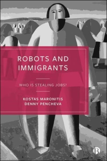 Robots and Immigrants Denny Pencheva
