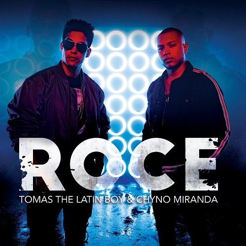 Roce Tomas The Latin Boy, Chyno Miranda