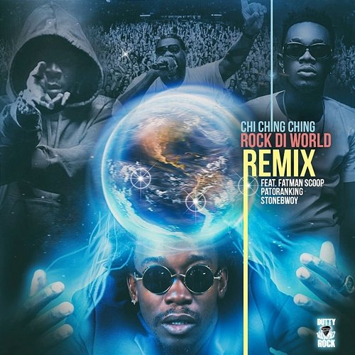 Rock Di World Chi Ching Ching feat. Fatman Scoop, Patoranking, Stonebwoy