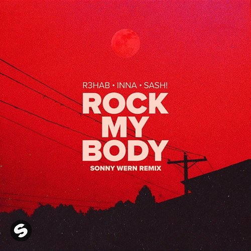 Rock My Body R3hab, INNA feat. SASH!