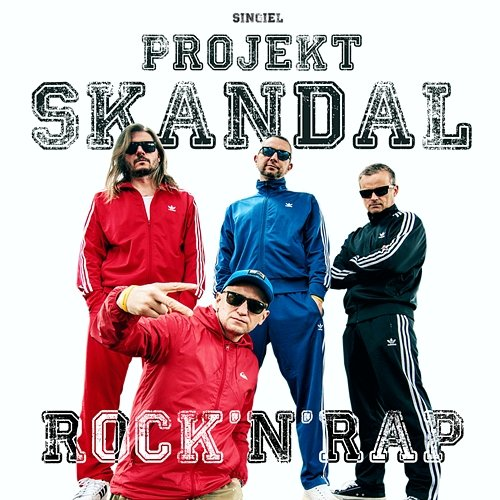Rock’N’Rap Projekt Skandal