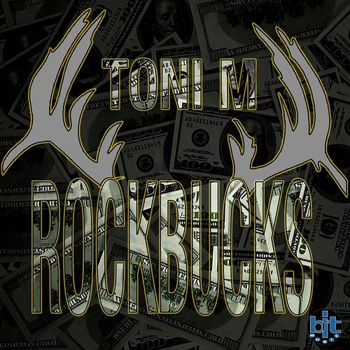 Rockbucks Toni M