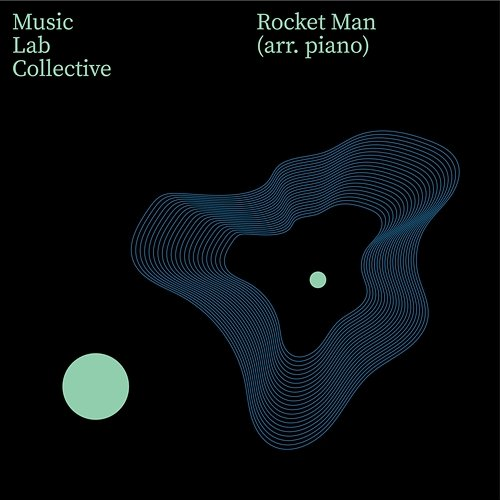 Rocket Man (arr. piano) Music Lab Collective
