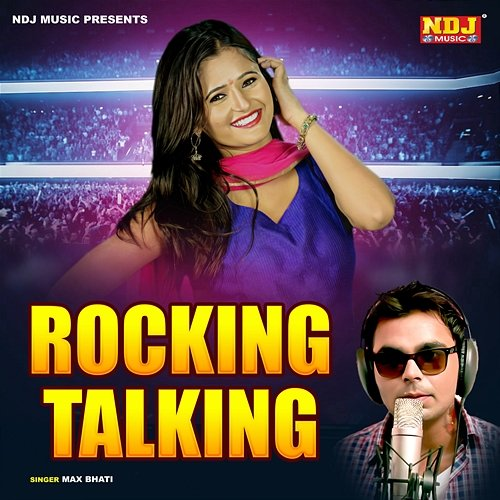 Rocking Talking Max Bhati