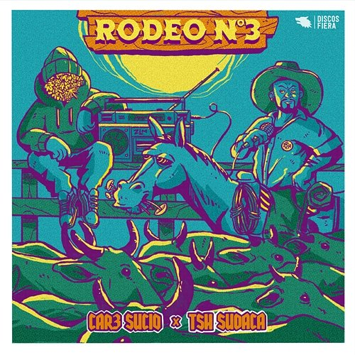 RODEO #3 CAR3SUCIO & TSH Sudaca
