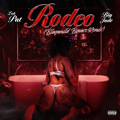 Rodeo Lah Pat feat. Big Jade