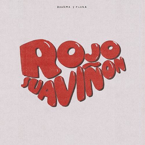 Rojo Suaviñon Dharma y Flora