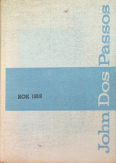 Rok 1919 John Dos Passos