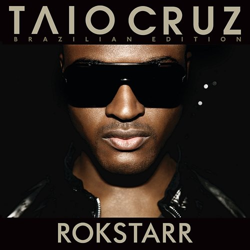 Rokstarr Taio Cruz