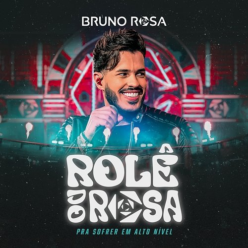 Rolê Do Rosa Bruno Rosa