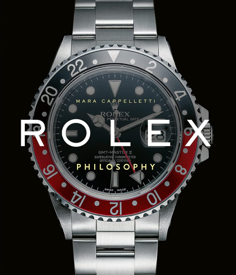 Rolex Philosophy Cappelletti Mara