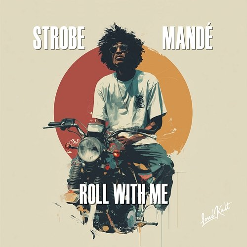 Roll with Me Strobe, Mandé