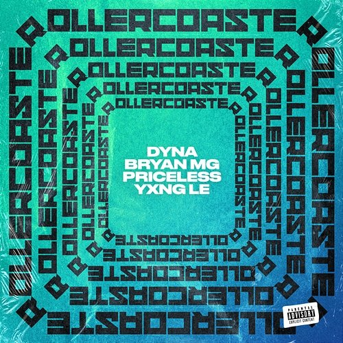 Rollercoaster Dyna feat. Bryan Mg, Yxng Le, Priceless