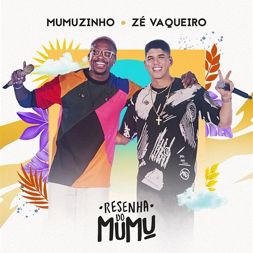 Rolo Fixo Mumuzinho, Zé Vaqueiro