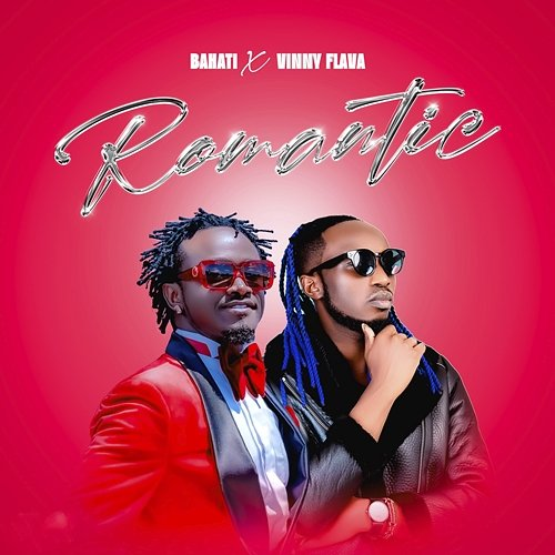 Romantic Bahati & Vinny Flava