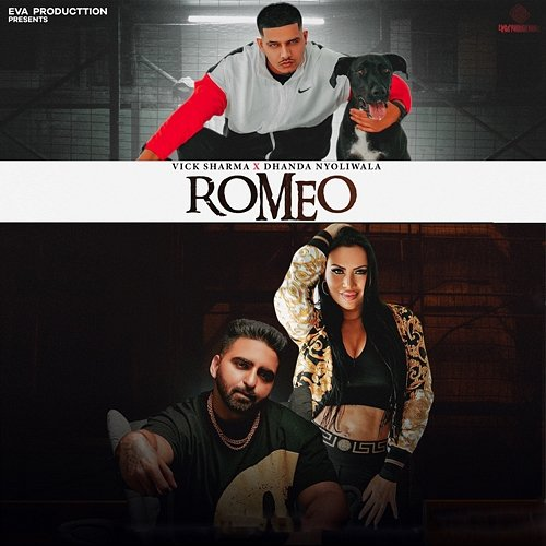 Romeo Vick Sharma, Dhanda Nyoliwala