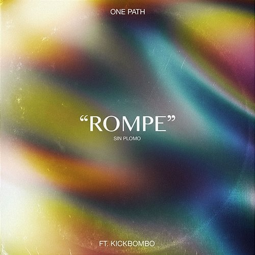 Rompe One Path, KICKBOMBO
