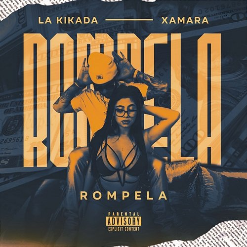 Rompela La Kikada & xxxamara