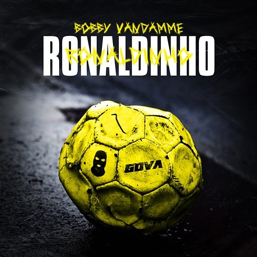 RONALDINHO Bobby Vandamme
