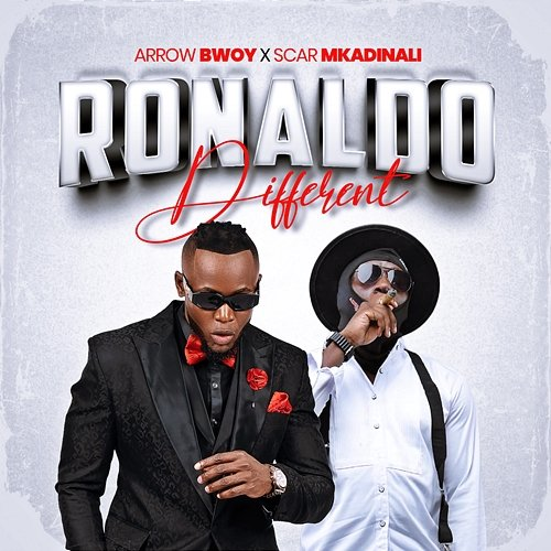 Ronaldo Different Arrow Bwoy & Scar Mkadinali