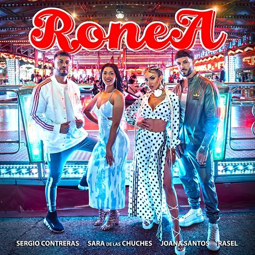 Ronea Joana Santos, Rasel, Sergio Contreras & Sara de las Chuches